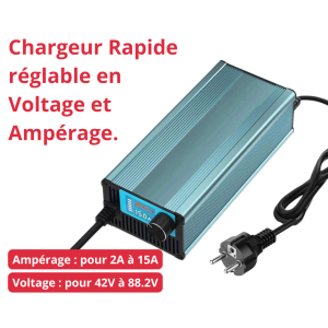 CHARGEUR RAPIDE réglable en Voltage et Ampérage.