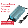 CHARGEUR RAPIDE réglable en Voltage et Ampérage.